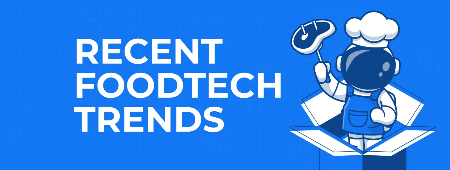 Top Trends for Food Tech