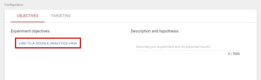Go to “ objectives“ and click link to a Google Analytics view.