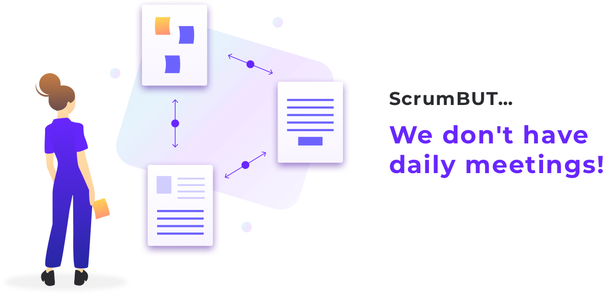 Scrumbut - how it's differ from Scrum: point1