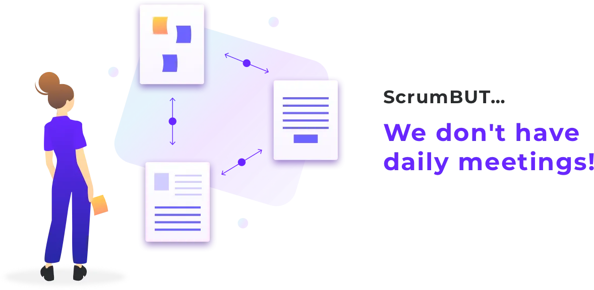 Scrumbut - how it's differ from Scrum: point1